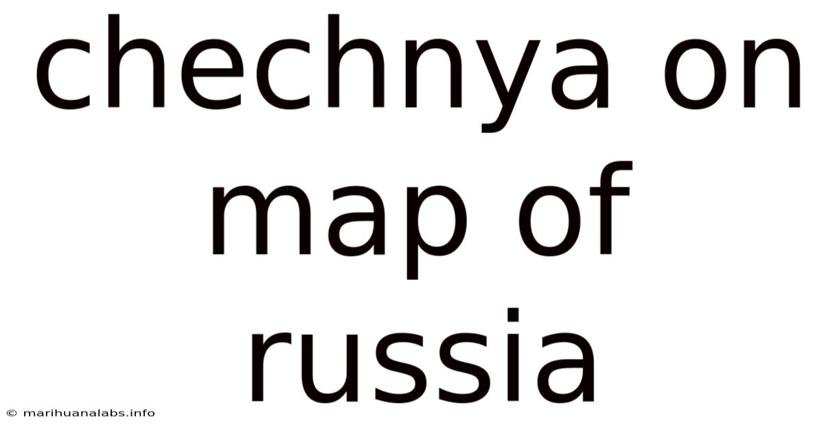 Chechnya On Map Of Russia