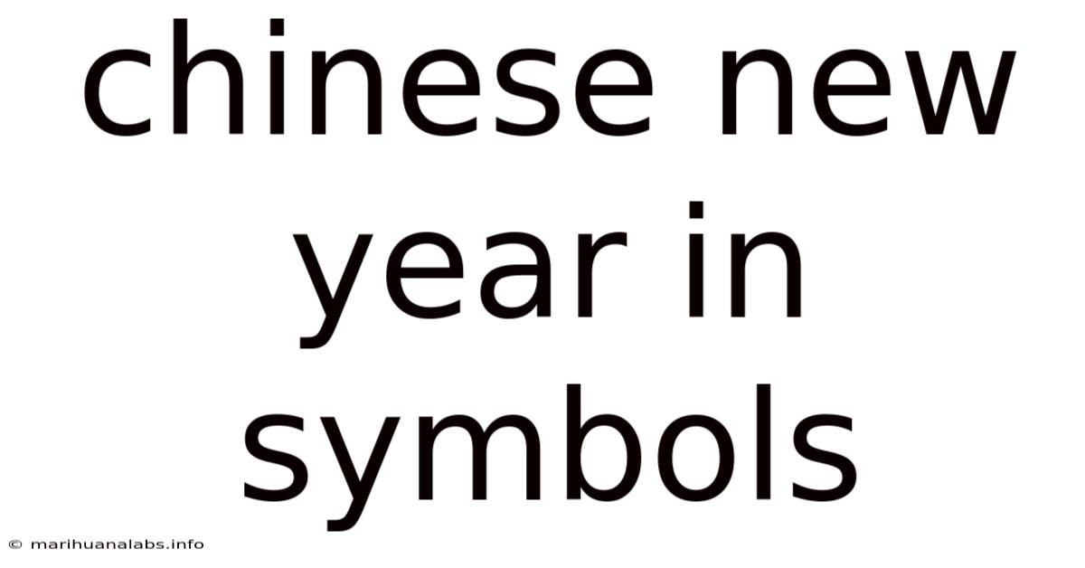 Chinese New Year In Symbols