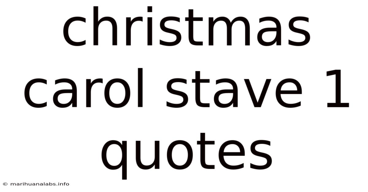 Christmas Carol Stave 1 Quotes