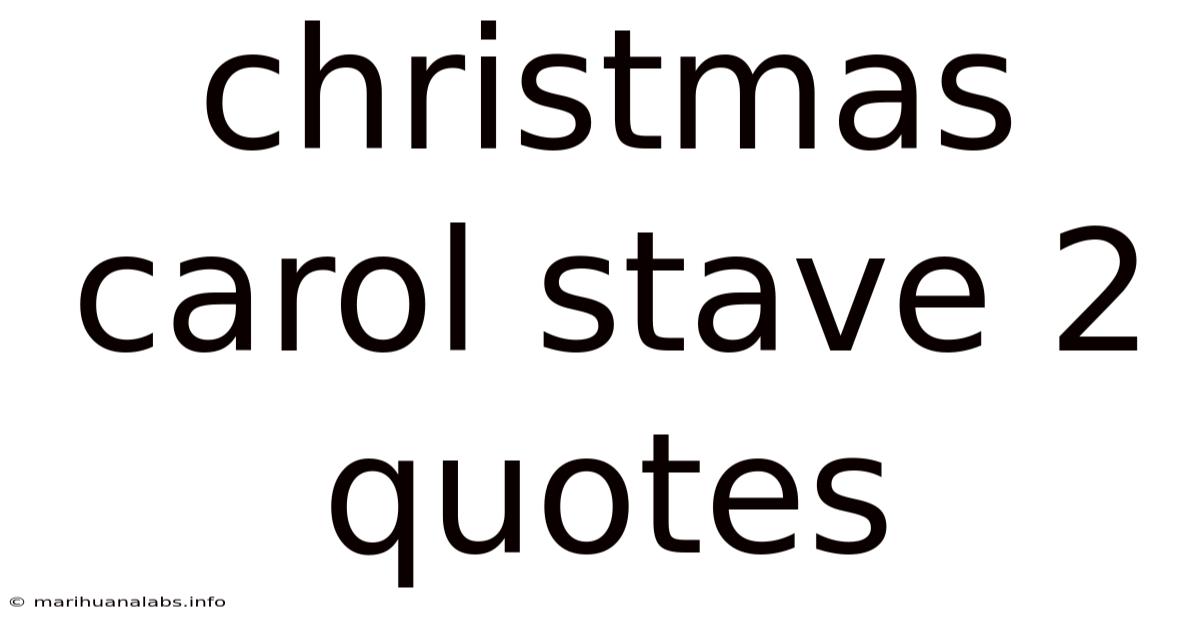 Christmas Carol Stave 2 Quotes