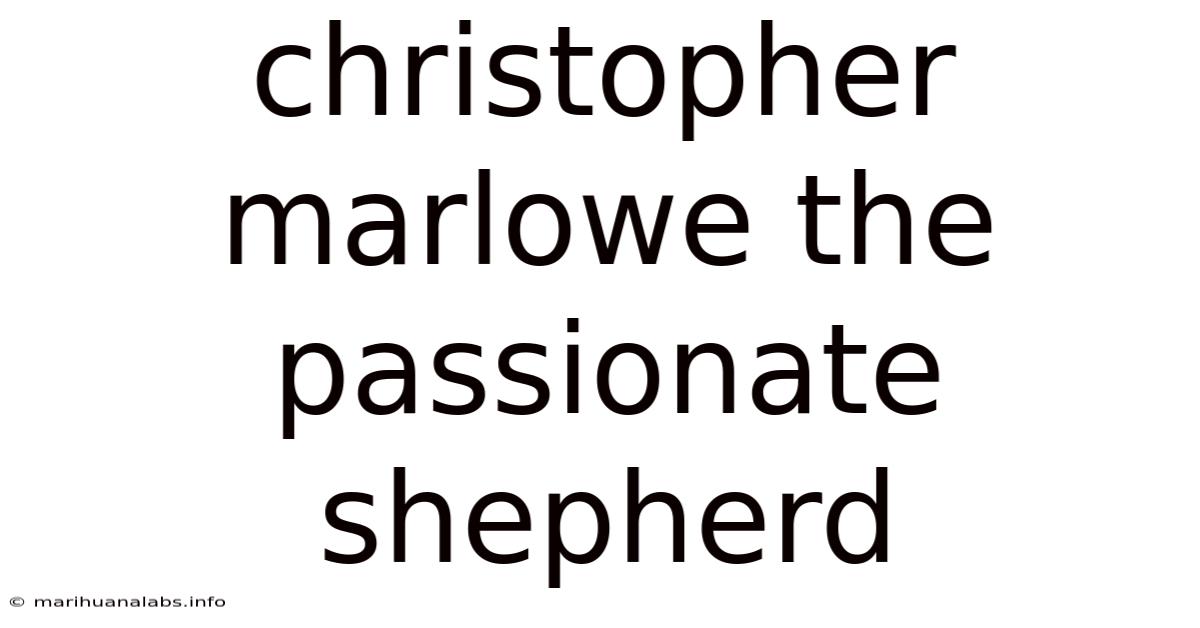 Christopher Marlowe The Passionate Shepherd