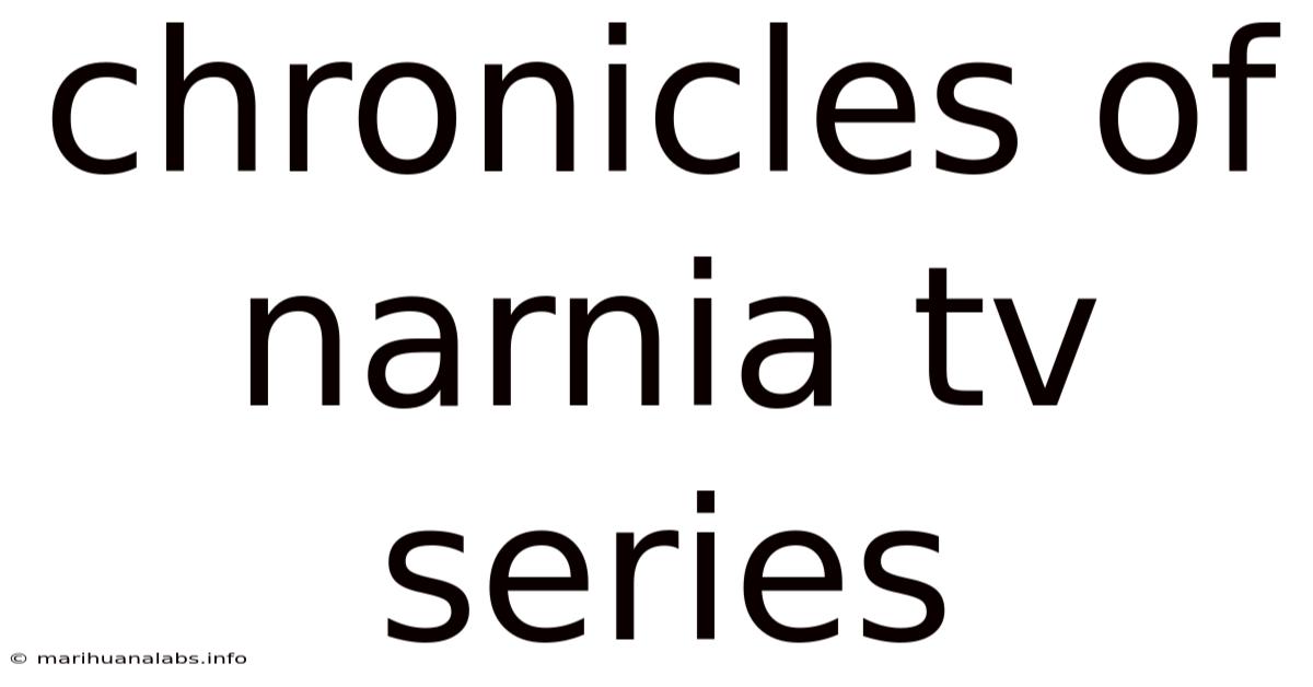 Chronicles Of Narnia Tv Series