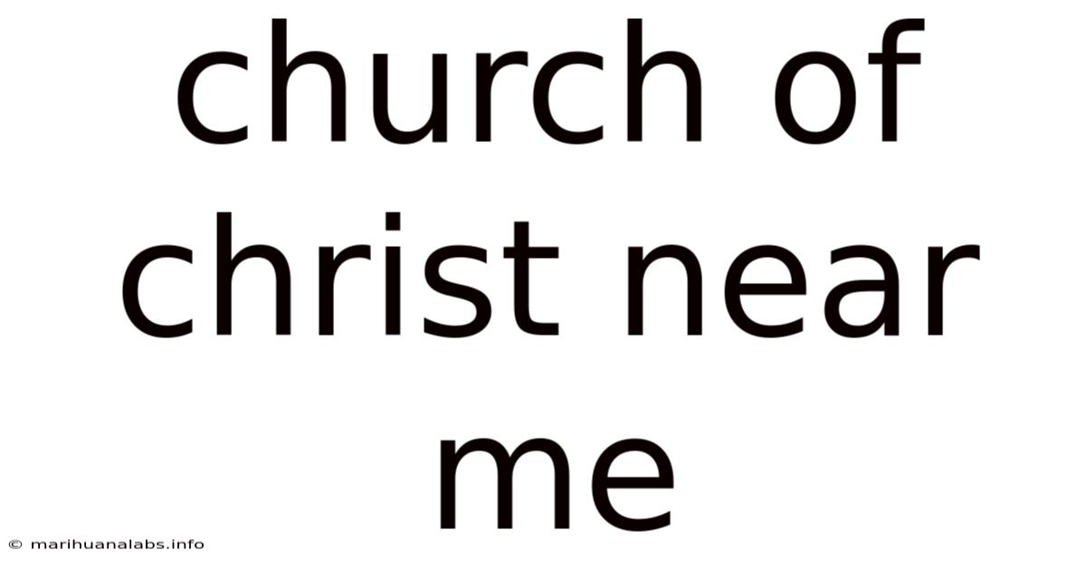 Church Of Christ Near Me