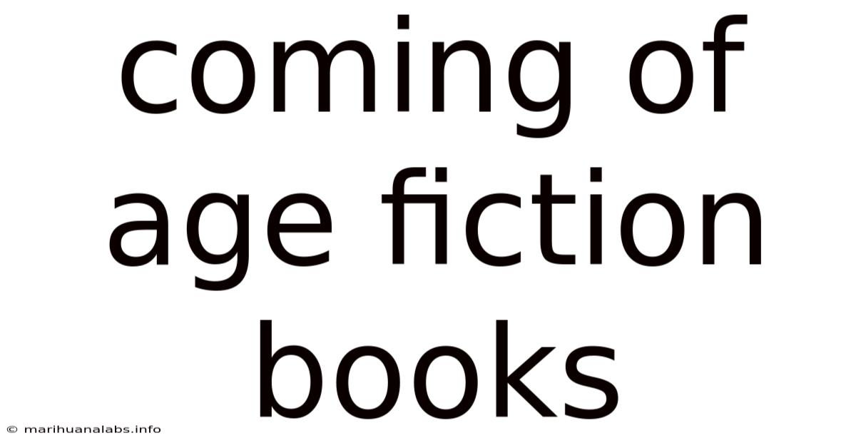 Coming Of Age Fiction Books