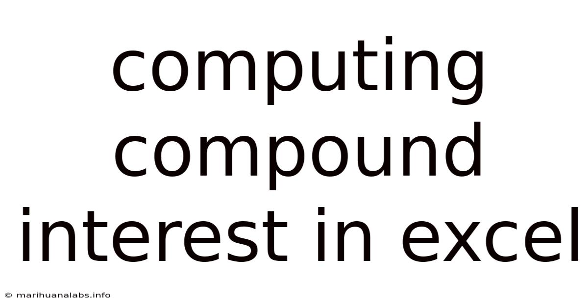 Computing Compound Interest In Excel