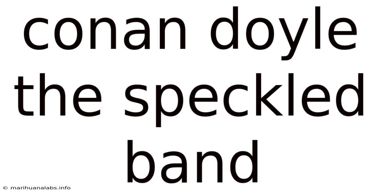 Conan Doyle The Speckled Band
