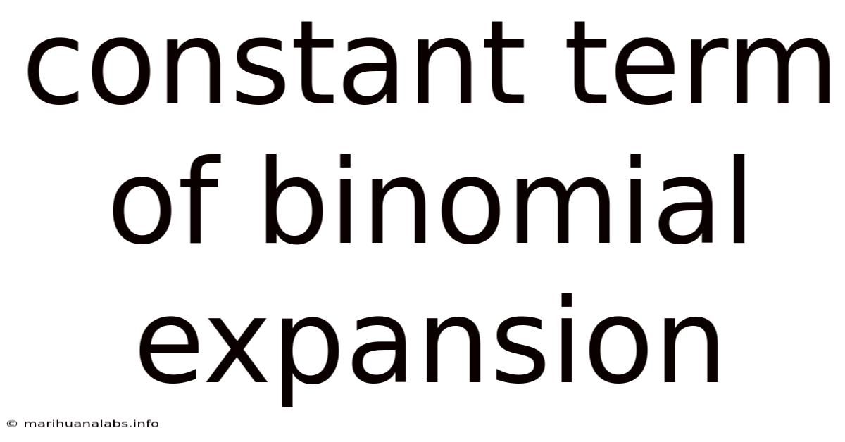 Constant Term Of Binomial Expansion