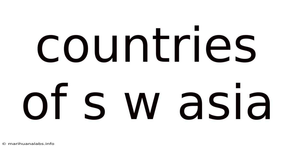 Countries Of S W Asia