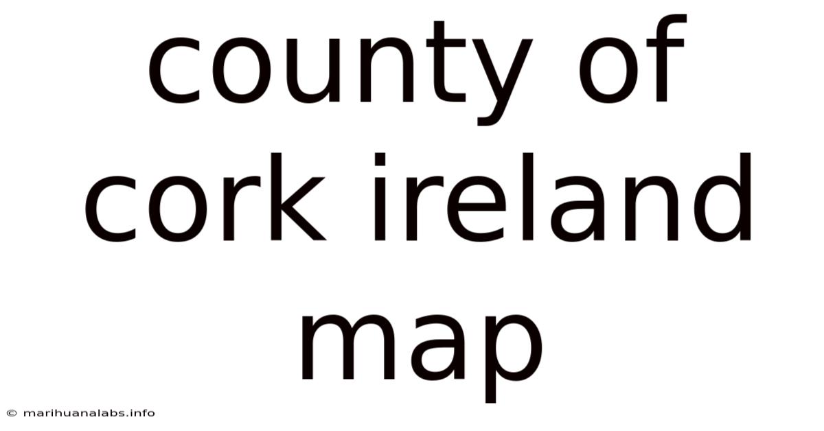 County Of Cork Ireland Map