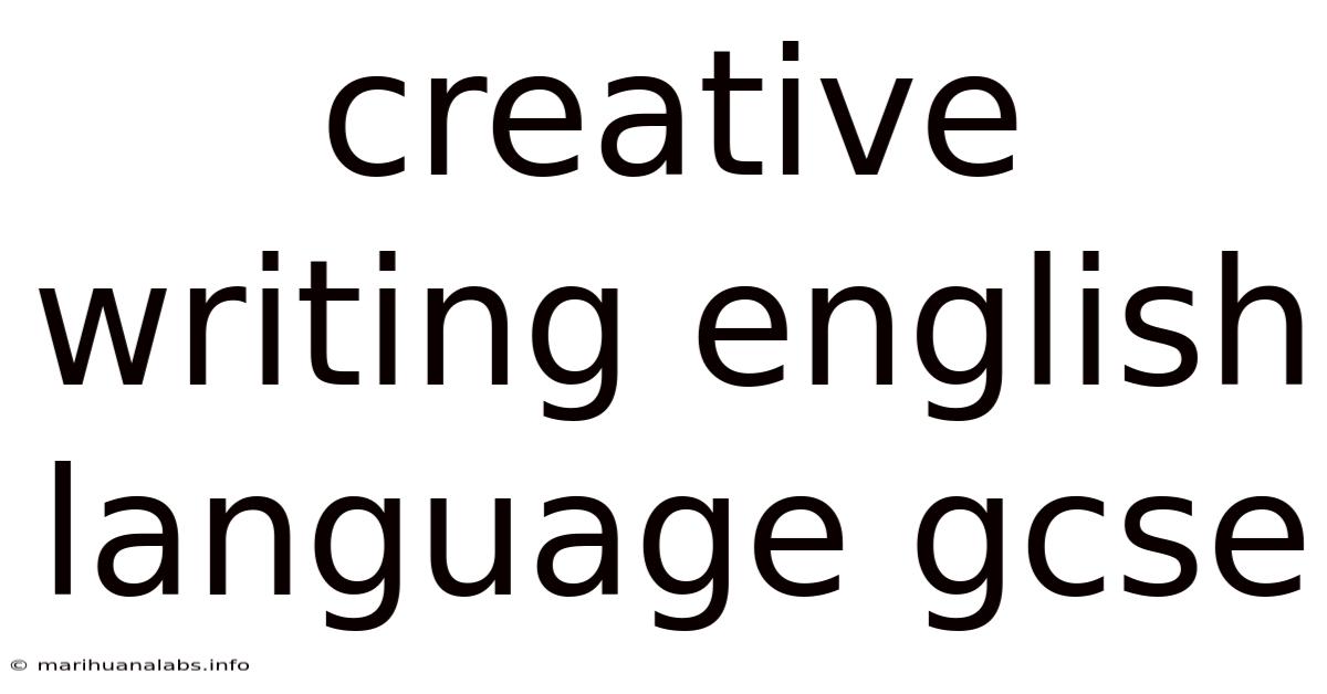 Creative Writing English Language Gcse