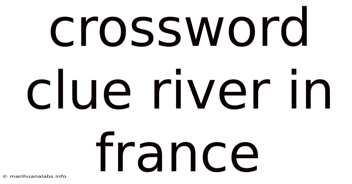 Crossword Clue River In France