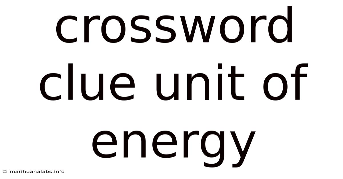Crossword Clue Unit Of Energy