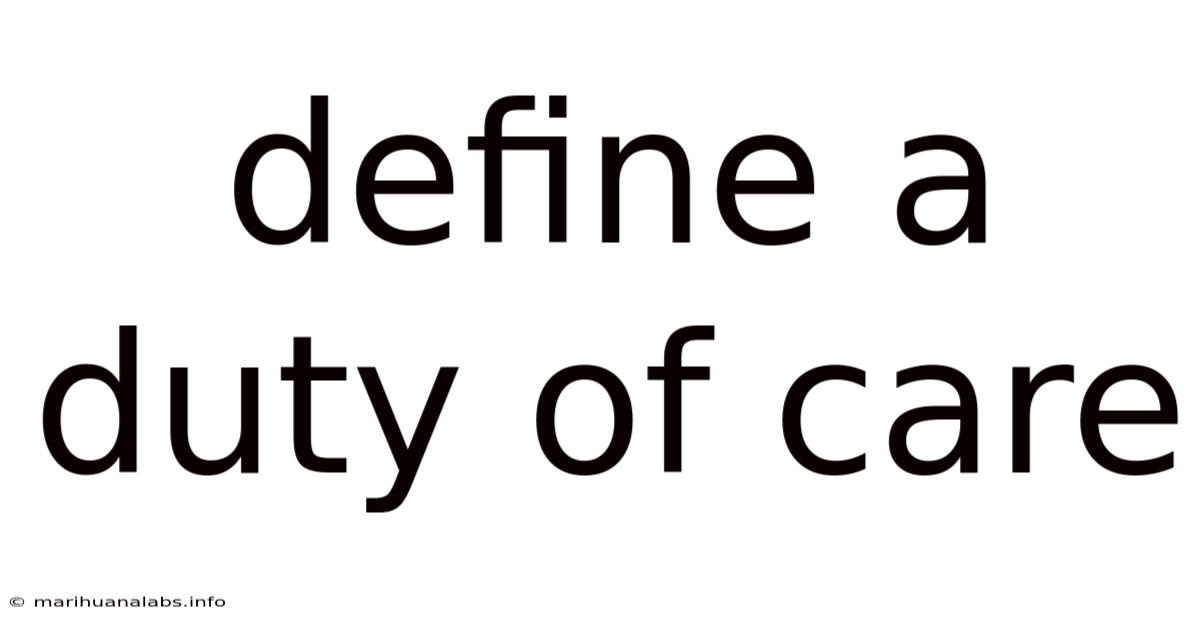 Define A Duty Of Care