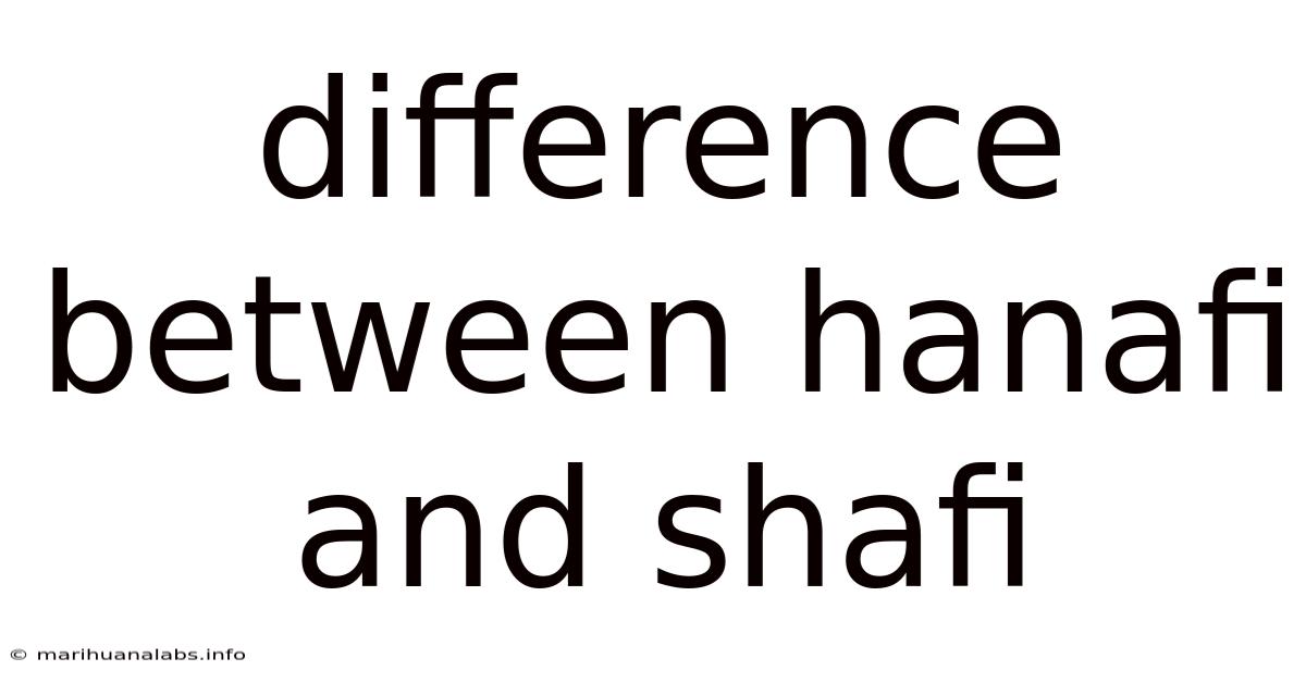 Difference Between Hanafi And Shafi