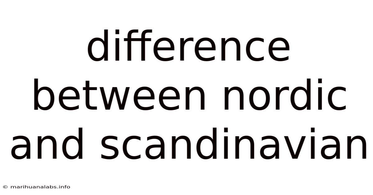Difference Between Nordic And Scandinavian