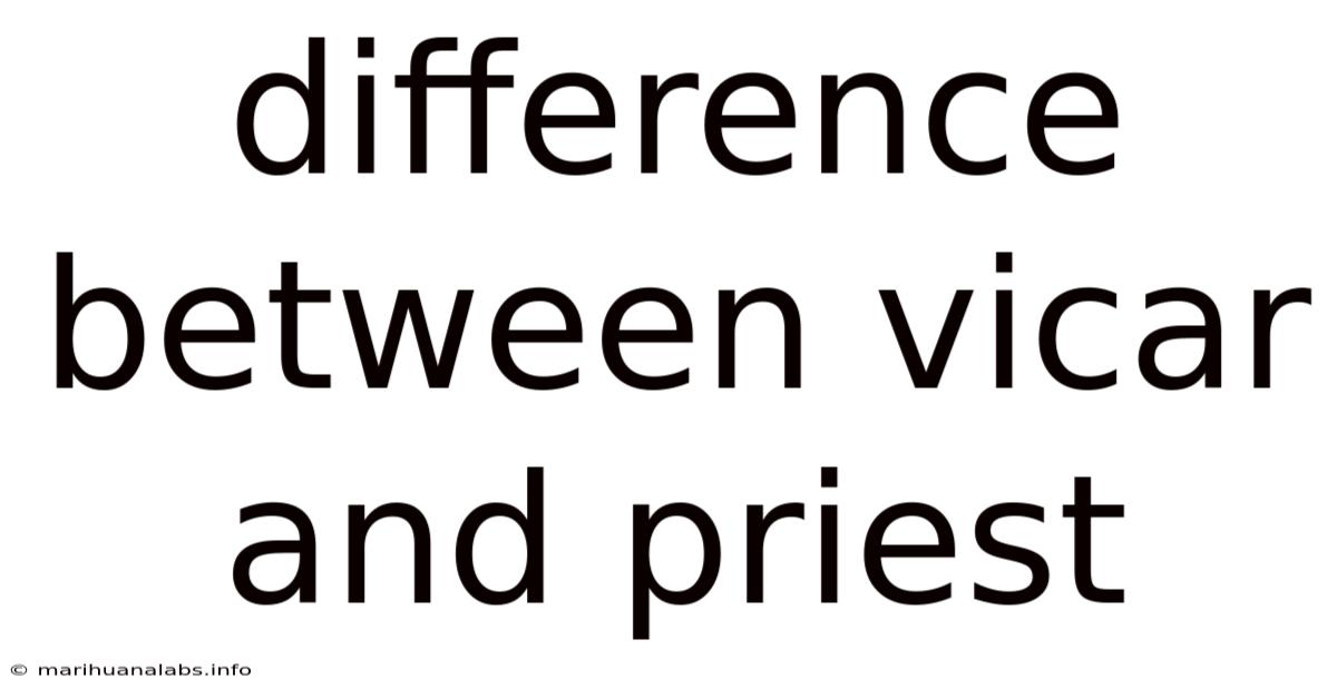 Difference Between Vicar And Priest