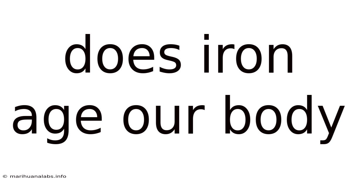 Does Iron Age Our Body