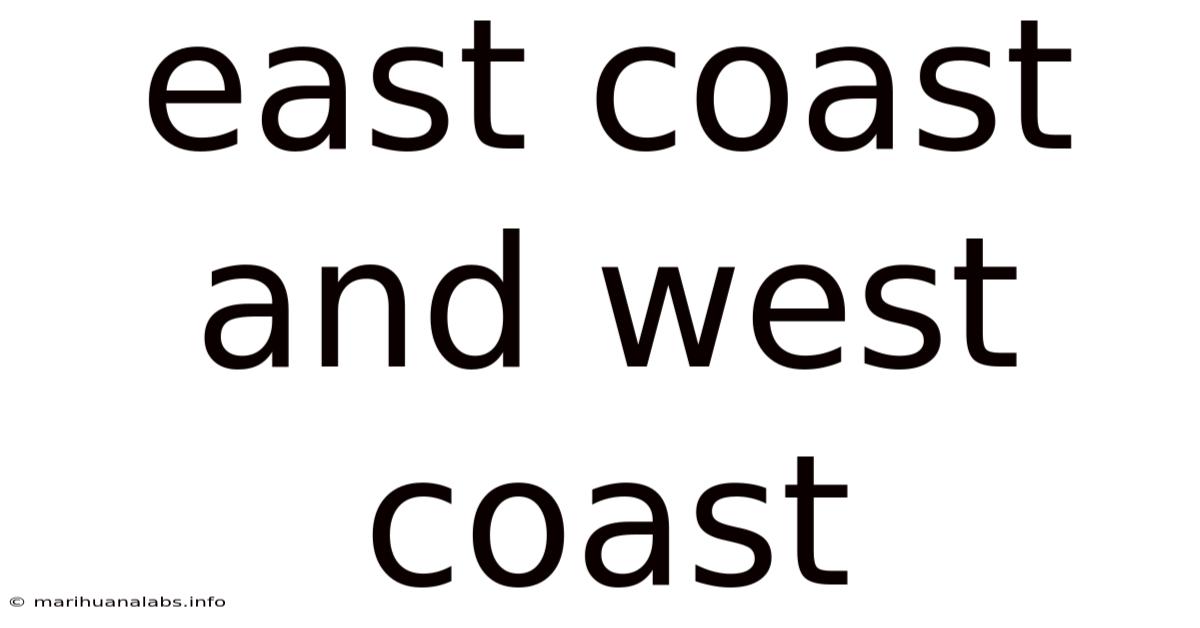 East Coast And West Coast