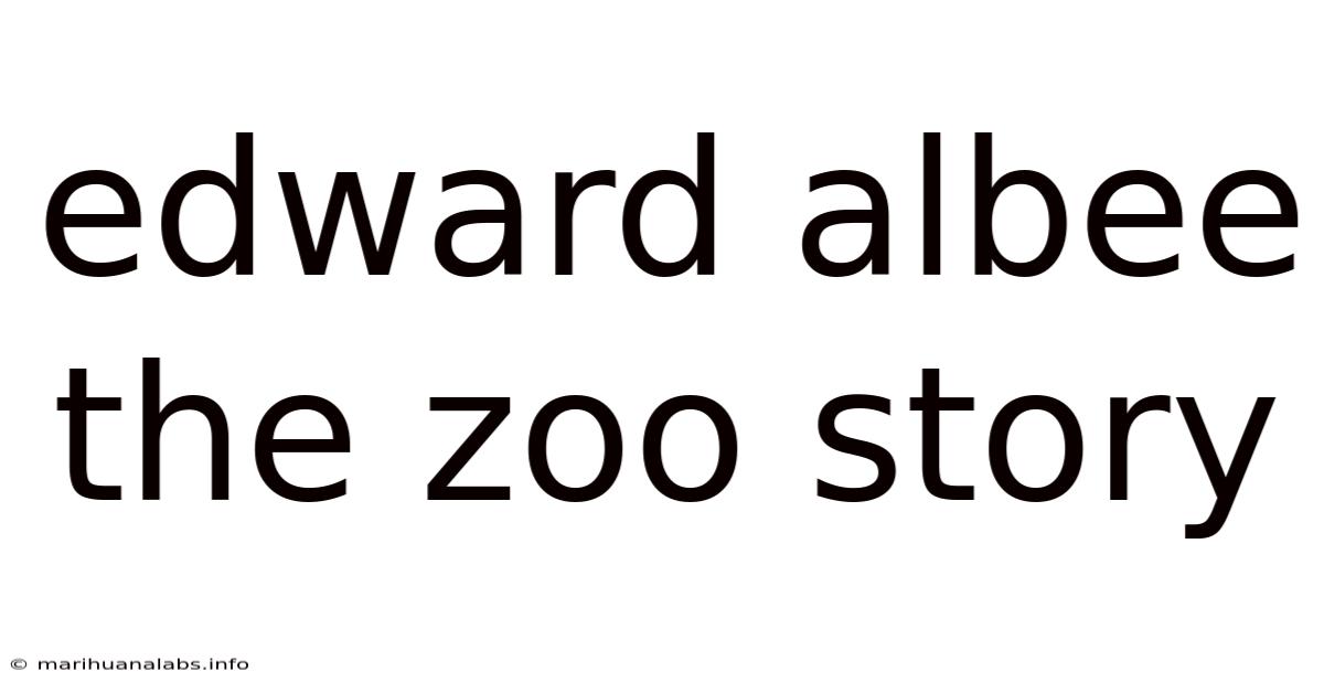 Edward Albee The Zoo Story