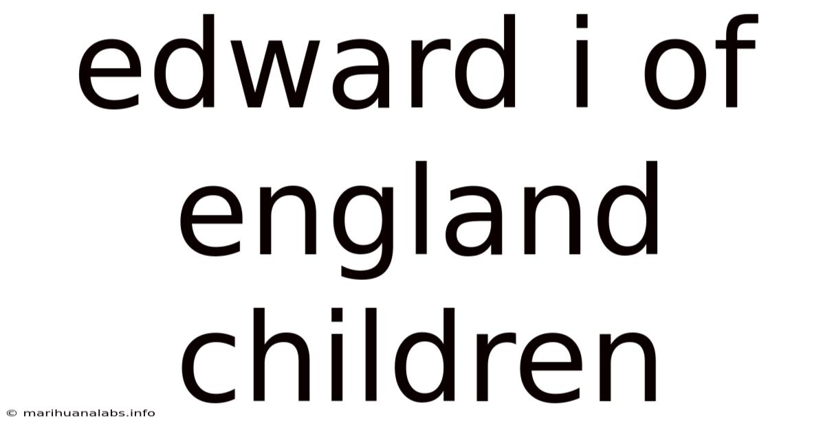 Edward I Of England Children