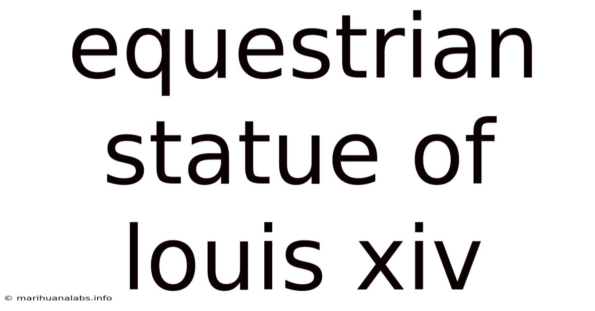 Equestrian Statue Of Louis Xiv
