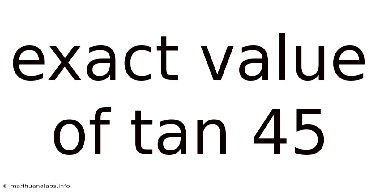 Exact Value Of Tan 45