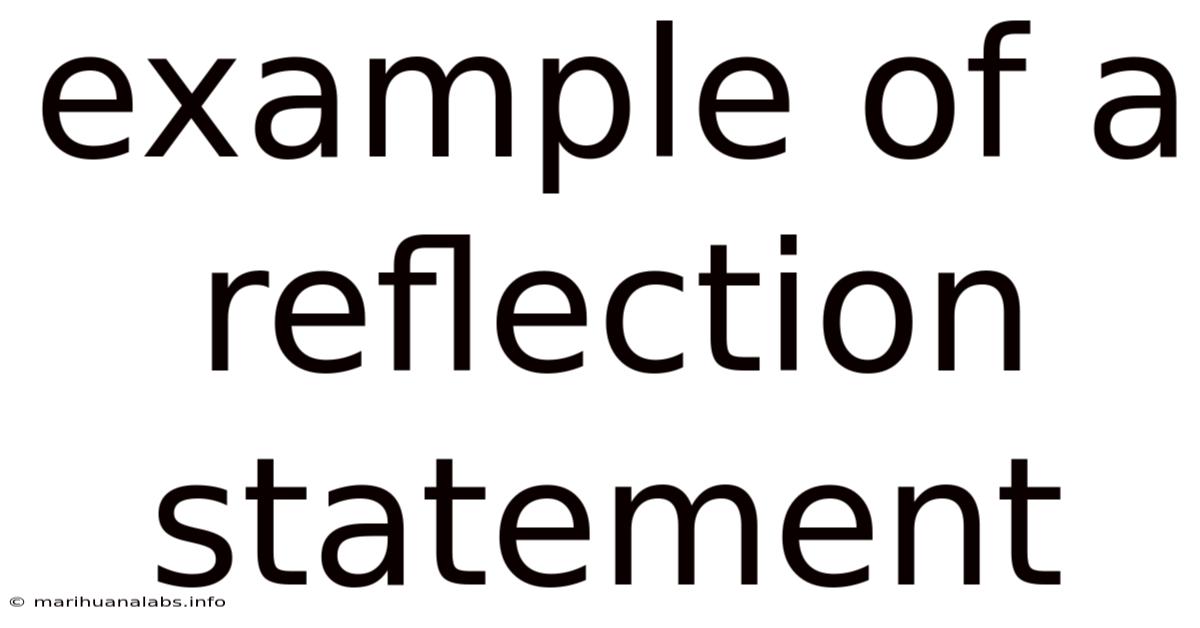Example Of A Reflection Statement