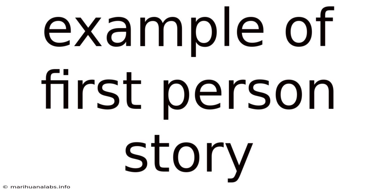 Example Of First Person Story