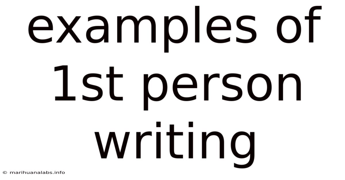 Examples Of 1st Person Writing