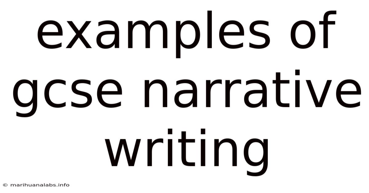 Examples Of Gcse Narrative Writing