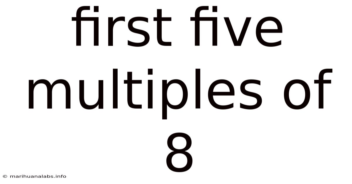 First Five Multiples Of 8