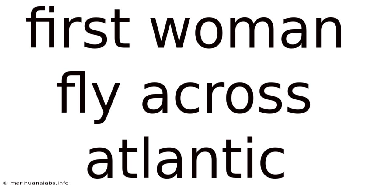 First Woman Fly Across Atlantic