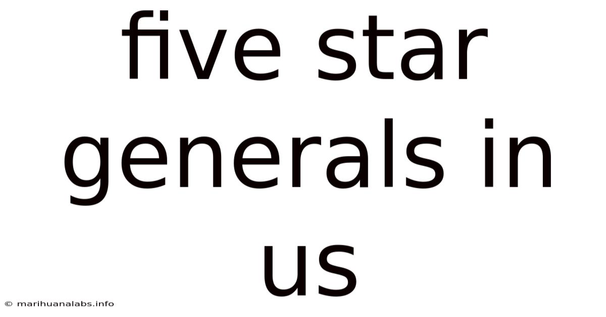 Five Star Generals In Us