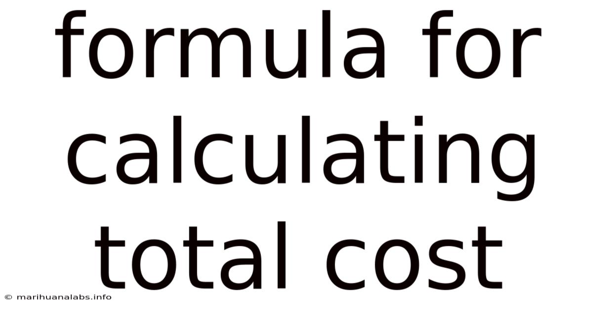 Formula For Calculating Total Cost