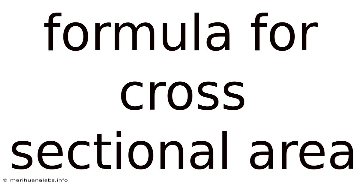 Formula For Cross Sectional Area
