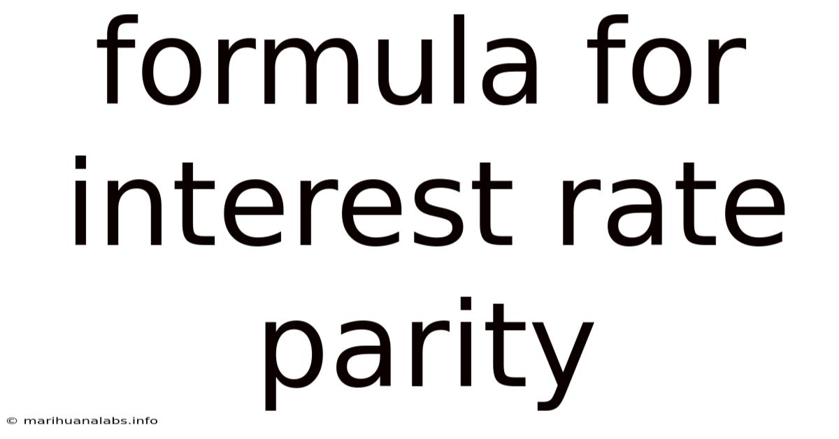 Formula For Interest Rate Parity