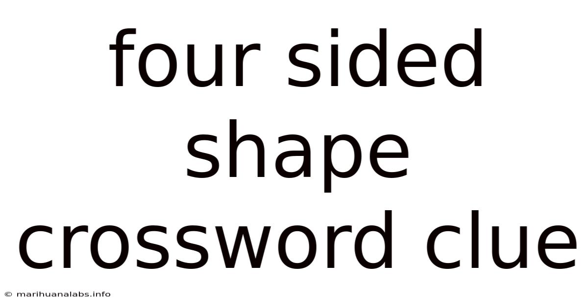 Four Sided Shape Crossword Clue