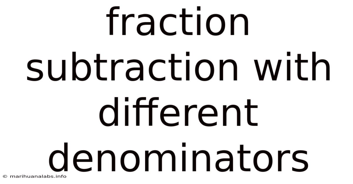 Fraction Subtraction With Different Denominators