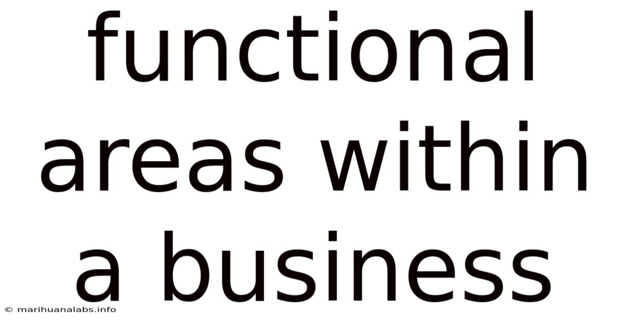 Functional Areas Within A Business