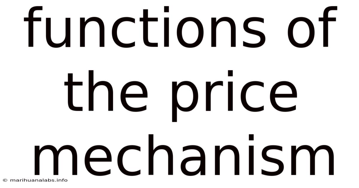 Functions Of The Price Mechanism