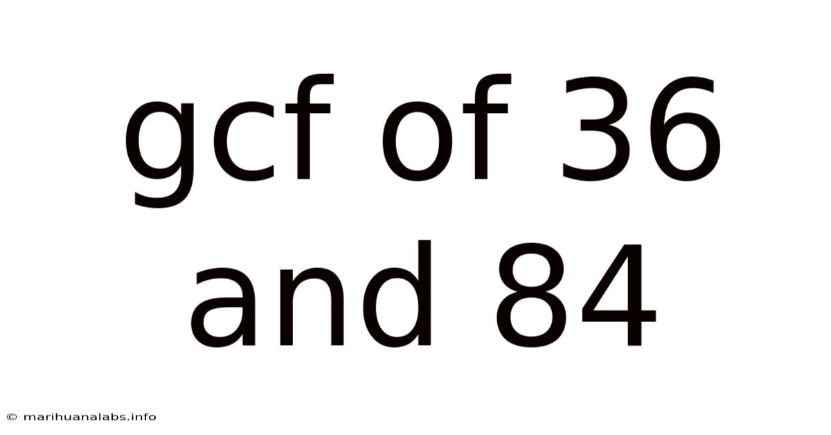 Gcf Of 36 And 84