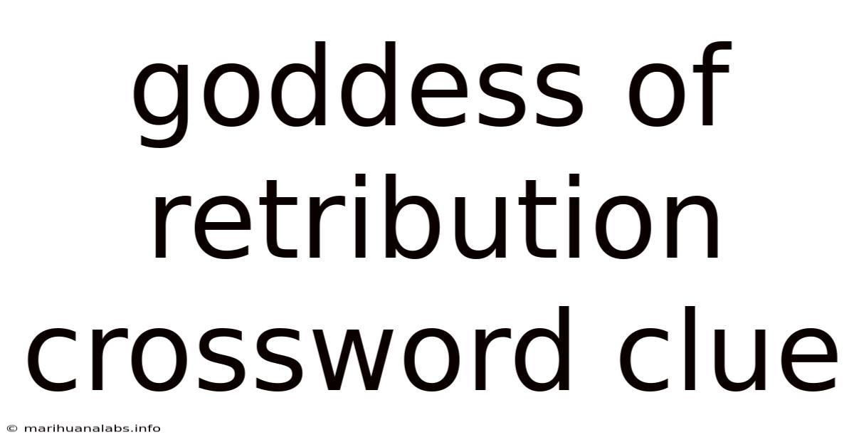 Goddess Of Retribution Crossword Clue