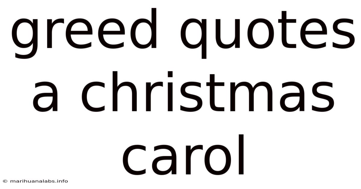 Greed Quotes A Christmas Carol