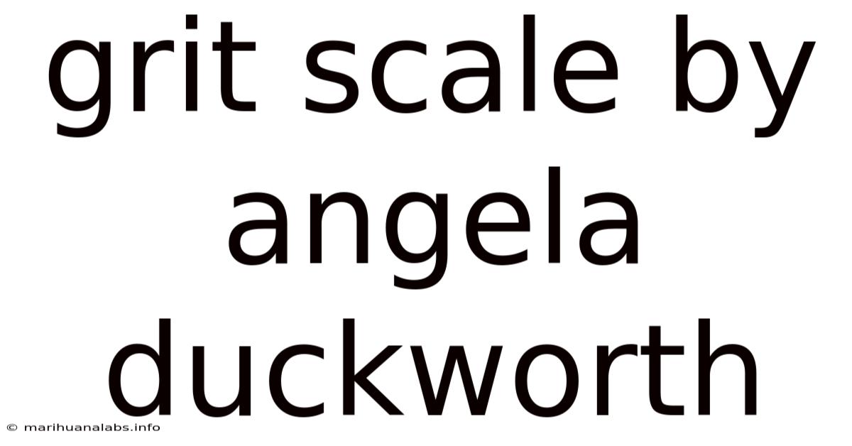 Grit Scale By Angela Duckworth