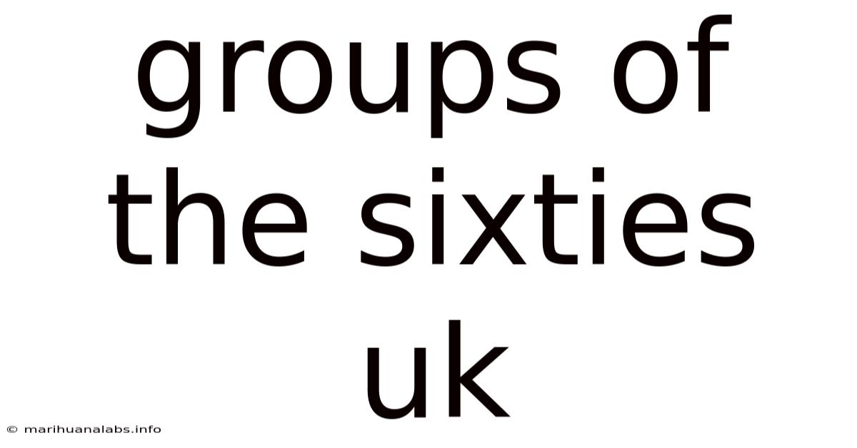 Groups Of The Sixties Uk