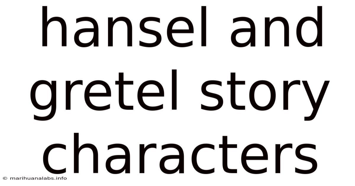 Hansel And Gretel Story Characters