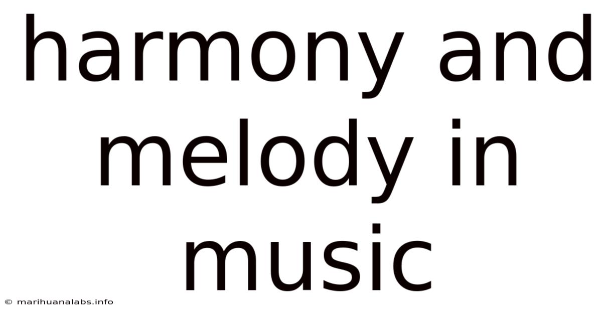 Harmony And Melody In Music