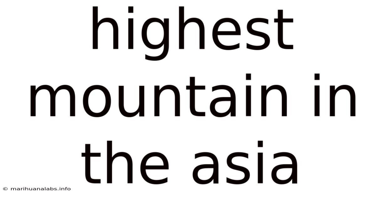 Highest Mountain In The Asia