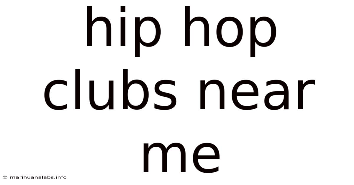 Hip Hop Clubs Near Me