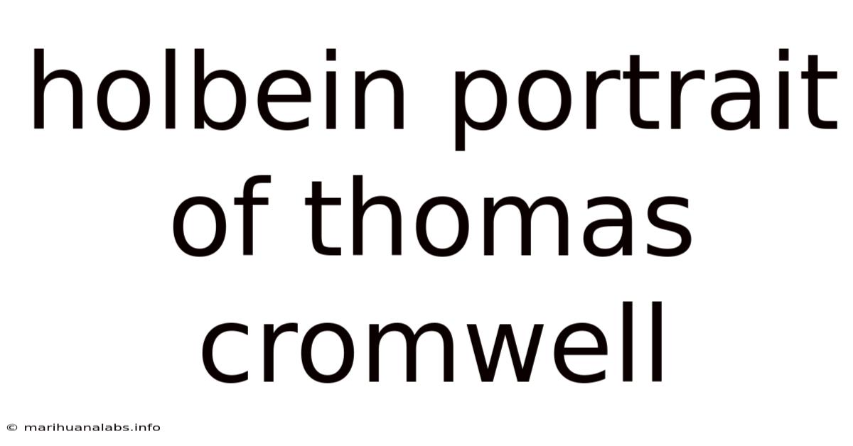 Holbein Portrait Of Thomas Cromwell